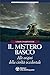 Il mistero basco. Alle origini della civiltà occidentale
