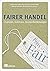 Fairer Handel: Chancen, Gre...