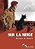 Sur la neige (French Edition)