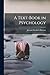 A Text-Book in Psychology