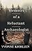 Memoirs of a Reluctant Archaeologist