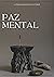 Paz mental (Spanish Edition)