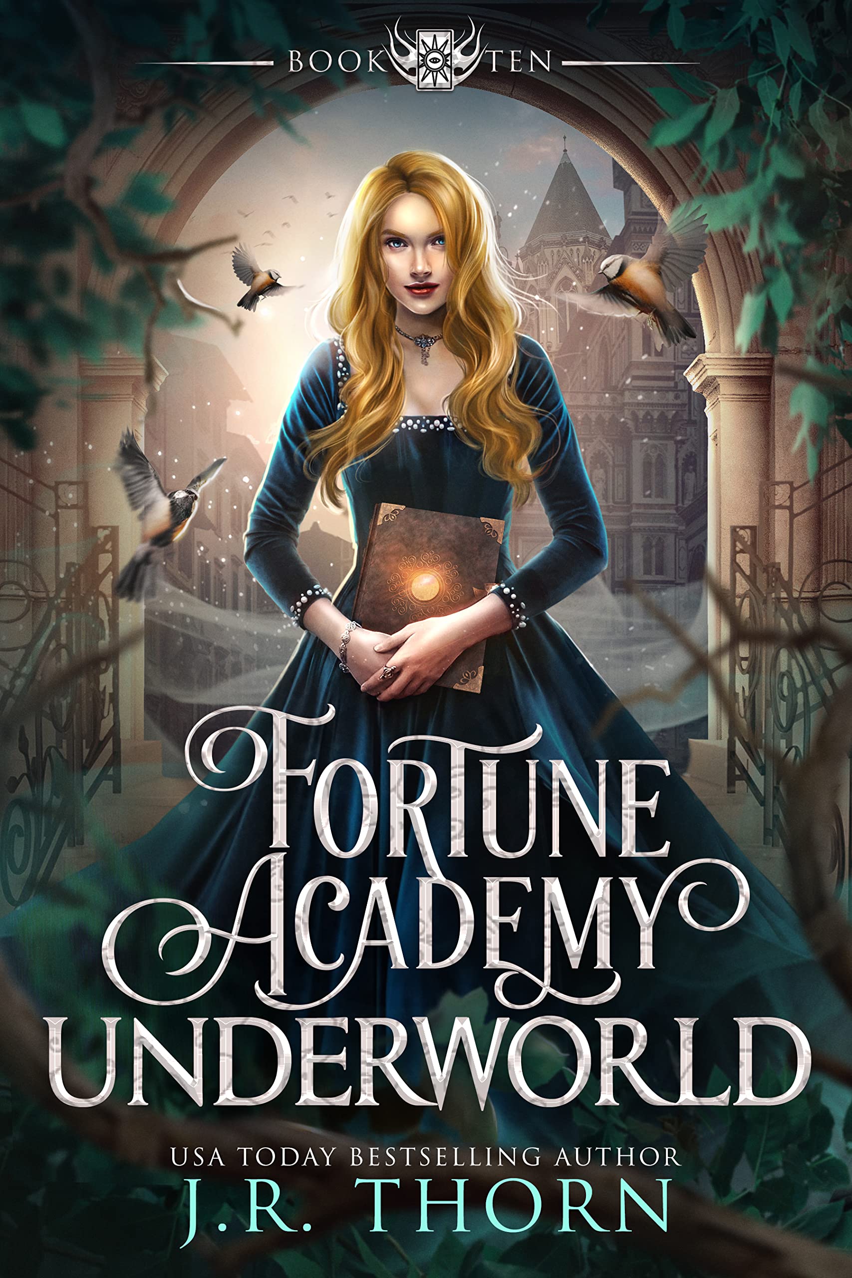 Fortune Academy Underworld: Book Ten (Fortune Academy #10)