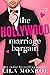 The Hollywood Marriage Barg...