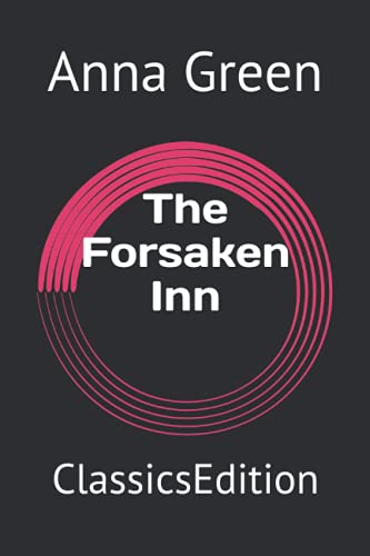 The Forsaken Inn: ClassicsEdition