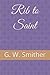 Rib to Saint by G. W. Smither