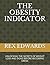 THE OBESITY INDICATOR: UNLO...