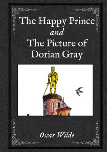 The Happy Prince and The Picture of Dorian Gray