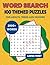 Word Search - 100 Themed Pu...