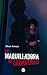 La maquilladora de cadáveres (Maldoror nº 3) by Apache Libros