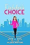 Fielder's Choice