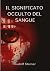 Il significato occulto del sangue (tradotto) by Rudolf Steiner
