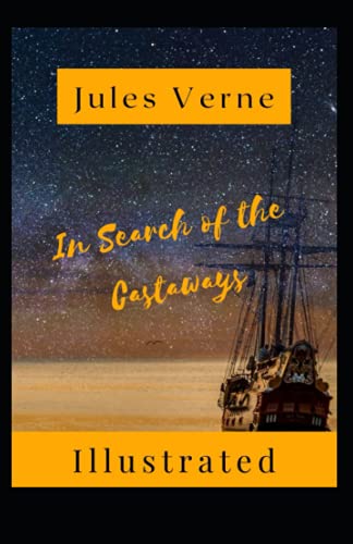 In Search of the Castaways Illustrated: Fiction, Action & Adventure