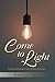 Come to Light: Contemporary...