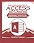 MICROSOFT ACCESS 2022 by BENEDICT BONNY