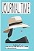 Journal Time: A Powerful Prompts to Discover Self-Love, Cultivate Well-Being, and Embrace Joy with Butterflies by Deborah Stevens Author of “I Fell in Love with the Son of a Witch”, Gifts for Women, Men, Adults, Teens (6" x 9")