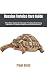 Russian Tortoise Care Guide...