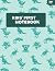 Kids First Notebook: 200-pa...