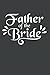 Father of the Bride - weddi...