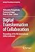 Digital Transformation of Collaboration: Proceedings of the 9th International COINs Conference (Springer Proceedings in Complexity)