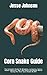 Corn Snake Guide: The Complete Guide On Breeding, Longevity, Colors, Health, Behavior, Diet, And Other Knowledge About Caring For Your Corn Snake As Pet