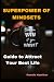 SUPERPOWER OF MINDSETS: Gui...