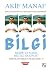 Bilgi Nedir ve Nasil Bilgili Olunur? by Akif Manaf Bilgi Nedir ve Nasil Bilgili Olunur? by Akif Manaf