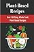 Plant-Based Recipes: Over 1...