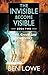 The Invisible Become Visibl...
