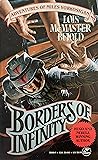 Borders of Infinity by Lois McMaster Bujold Borders of Infinity by Lois McMaster Bujold