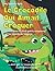 Le crocodile qui aimait cro...