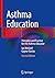 Asthma Education: Principle...
