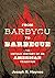 From Barbycu to Barbecue: The Untold History of an American Tradition
