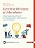 Künstliche Intelligenz in Unternehmen by Ute Schmid