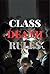 CLASS DEATH RULES: Violating class rules results in death
