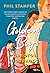 Golden Boys: Garotos Dourados (Golden Boys, #1)