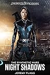 Night Shadows (The Synthetic Wars Book 2)
