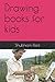 Drawing books for kids by Shubham Pant