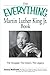 Everything Martin Luther King, Jr. Book by Jessica McElrath