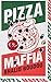 Pizzamaffia