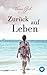 Zurück auf Leben