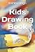 Kids Drawing Book
