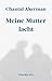 Meine Mutter lacht by Chantal Akerman Meine Mutter lacht by Chantal Akerman