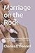 Marriage on the Rock: The o...
