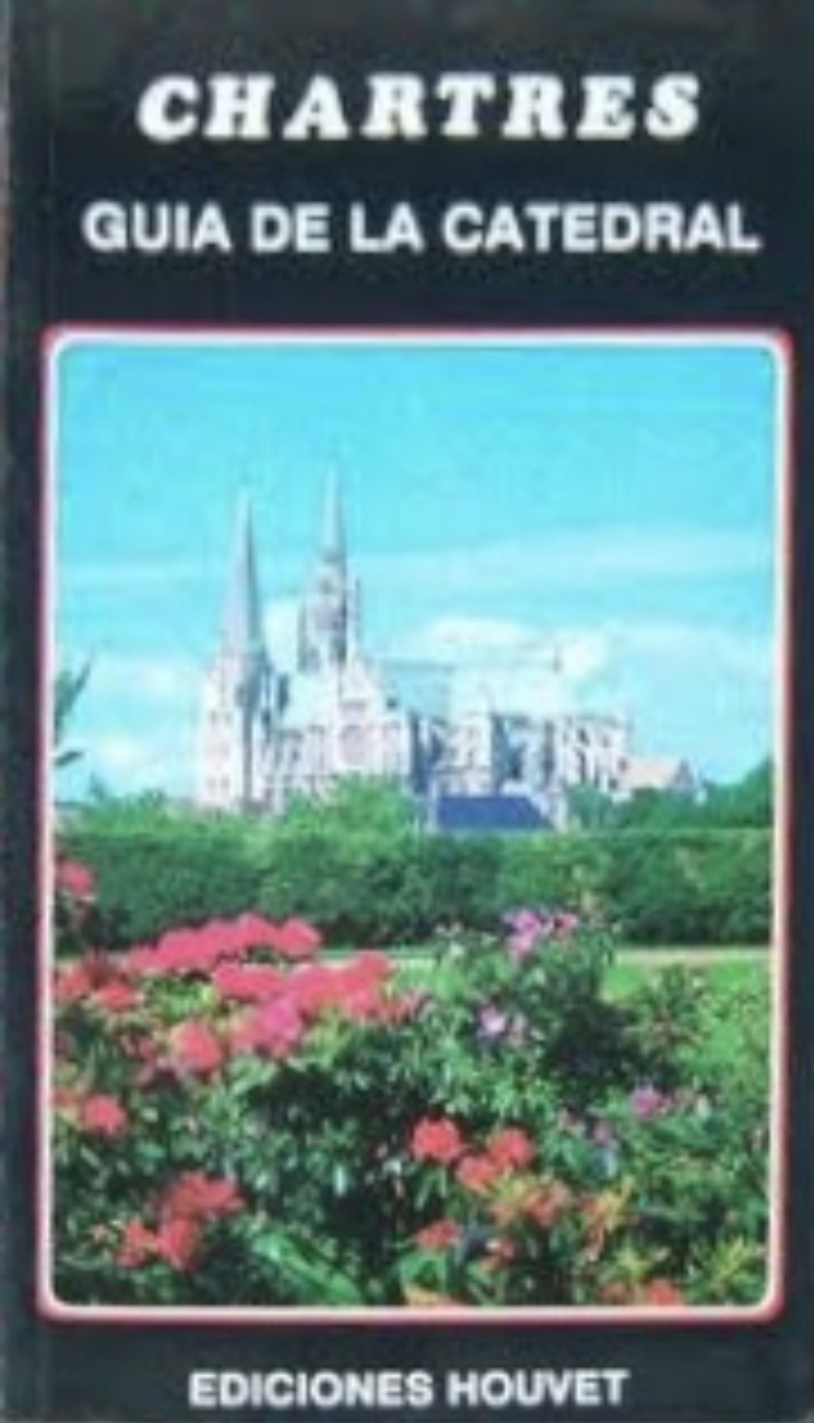 Chartres. Guía de la catedral (Paperback)