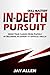 In-depth Pursuit: Grow Your...