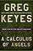 A Calculus of Angels (The Age of Unreason)