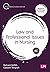 Law and Professional Issues in Nursing (Transforming Nursing Practice Series)