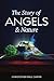 The Story of Angels and Nature
