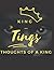 King Tings: THoughts of a king
